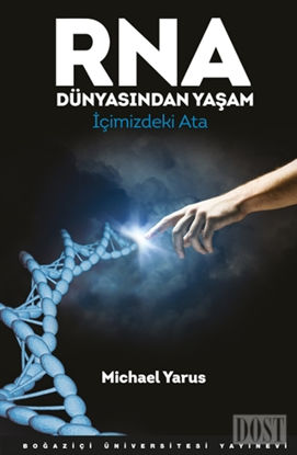 RNA Dünyasından Yaşam